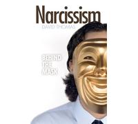 Narcissism: Behind the Mask