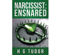 Narcissist:Ensnared: Volume 2 (The Disorder Series)