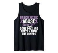 Narcissistic Abuse Survivor Some Days are Harder Than Others Tank Top