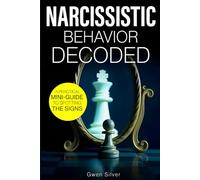 Narcissistic Behavior Decoded: A Practical Mini-Guide to Spotting the Signs