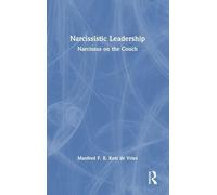 Narcissistic Leadership: Narcissus on the Couch
