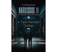 Narcissus II - The Seven Acts of Mercy: A Tate Randall Thriller
