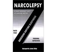 Narcolepsy: A Funny Disorder That's No Laughing Matter