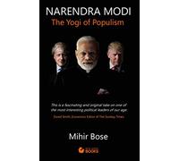 Narendra Modi: The Yogi of Populism