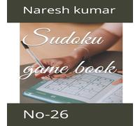 Naresh Kumar Sudoku game book : No-26 Paperback Naresh Kumar Multicolor