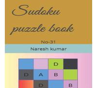 Naresh Kumar Sudoku puzzle book : No-31 N/A Naresh Kumar Multicolor