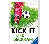 Narinder Dhami Kick it like Beckham: Das Buch zum Film (Ravensburge (Paperback)
