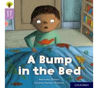 Narinder Dhami Oxford Reading Tree Story Sparks: Oxford Level 1+: A Bump in the Narinder Dhami Multicolor
