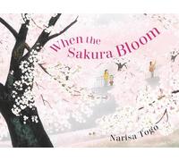 Narisa Togo When the Sakura Bloom (Hardback)