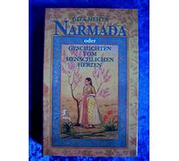 Narmada oder Geschichten vom menschlichen Herzen