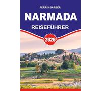 NARMADA Reiseführer 2026: Hast du dich jemals gefragt, warum manche Reisende Naramata wie einen Traum erleben, während andere seine wahre Magie ... Columbias, und dieser Reiseführer soll