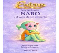 Naro y el valor de ser diferente (ENDIRINES)