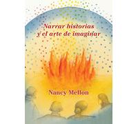 Narra historias Y el arte de imaginar
