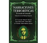 Narraciones Terroríficas. El círculo de Lovecraft