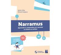 Narramus : La chasse au caribou MS-GS + ressources numériques: Apprendre à comprendre et à raconter La chasse au caribou (album inclus)