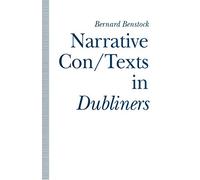 Narrative Con/Texts in Dubliners