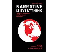 Narrative Is Everything: The ABT Framework and Narrative Evolution