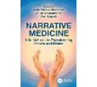 Narrative Medicine: A Guidebook to Transforming Hearts and Minds