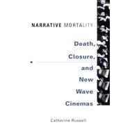 Narrative Mortality: Death, Closure, and New Wave Cinemas