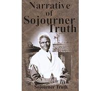 Narrative of Sojourner Truth