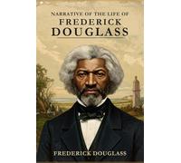 Narrative of the Life of Frederick Douglass