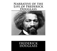Narrative of the Life of Frederick Douglass