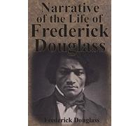 Narrative of the Life of Frederick Douglass