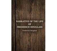 Narrative of the Life of Frederick Douglass