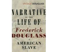 Narrative of the Life of Frederick Douglass, an American Slave