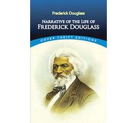 Narrative of the Life of Frederick Douglass: Written by Himself: xvii (Thrift Editions)