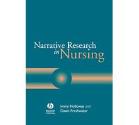 Narrative Research in Nursing