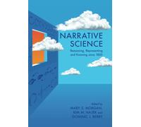 Narrative Science: Reasoning, Representing and Knowing since 1800