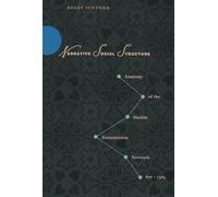 Narrative Social Structure: Anatomy of the Hadith Transmission Network, 610-1505