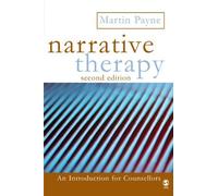Narrative Therapy, Second Edition by Martin Payne (2006-02-08)
