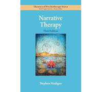 Narrative Therapy (Theories of Psychotherapy Series®)