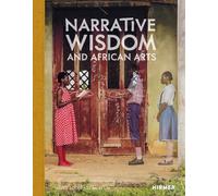 Narrative Wisdom and African Arts