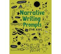 Narrative Writing Prompts For kids: Writing Prompts, Narrative Skills | Immagination Growth Mindset Questions | Story Starters to Help Children ... | Journal for kids| Draw And Write Notebook