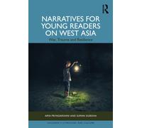 Narratives for Young Readers on West Asia : War, Trauma and Resilience