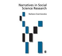 Narratives in Social Science Research (Introducing Qualitative Methods series)