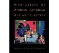 Narratives of African American Art and Identity: David C.Driskell Collection