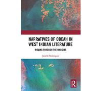 Narratives of Obeah in West Indian Literature – Moving through the Margins