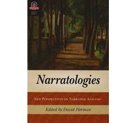 Narratologies: New Perspectives on Narrative Analysis (Theory & Interpretation of Narrative S.)