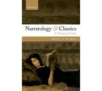 Narratology and Classics: A Practical Guide - Paperback NEW Irene J. F. De 2014