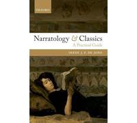 Narratology and Classics: A Practical Guide