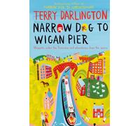 Narrow Dog to Wigan Pier