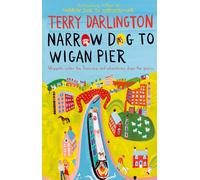 Narrow Dog to Wigan Pier