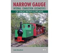 Narrow Gauge Internal Combustion Locomotives of Great Britain & Ireland