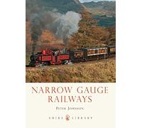Narrow Gauge Railways (Shire Library)