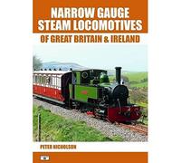 Narrow Gauge Steam Locomotives of Great Britain & Ireland