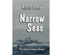 Narrow Seas: 3 (The Coastal Forces series)